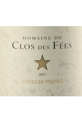 DOMAINE DU CLOS DES FÉES Vieilles Vignes 2017